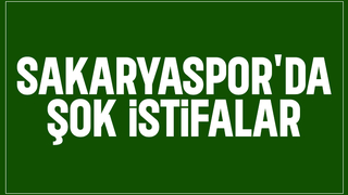Sakaryaspor'da istifalar