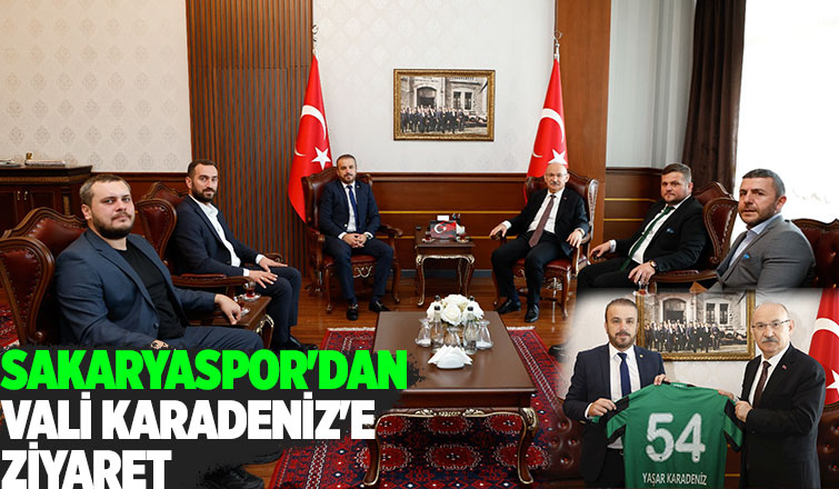 Sakaryaspor'dan Vali Karadeniz'e ziyaret
