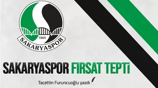 SAKARYASPOR FIRSAT TEPTİ