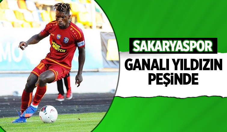 Sakaryaspor Ganalı yıldızı renklerine katmak istiyor