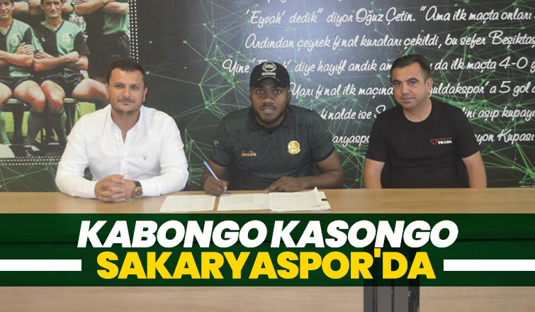 Sakaryaspor, Kabongo Kasongo ile 2 yıllık sözleşme imzaladı