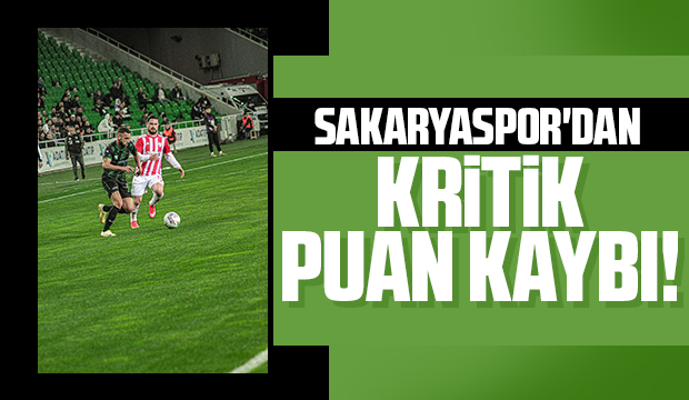 Sakaryaspor kayıp sürüyor