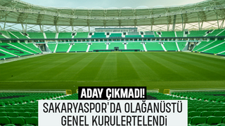 Sakaryaspor olağanüstü genel kurulu ertelendi
