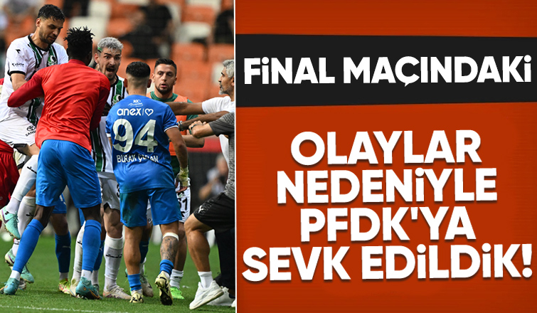 Sakaryaspor PFDK'ya sevk edildi
