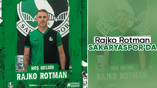 Sakaryaspor Rajko Rotman'ı transfer etti