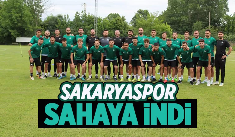 Sakaryaspor sahaya indi, ilk idmanını yaptı