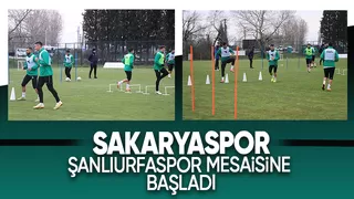 Sakaryaspor Şanlıurfa maçı hazırlıklarına başladı