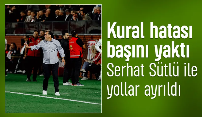 Sakaryaspor Serhat Sütlü ile yollarını ayırdı