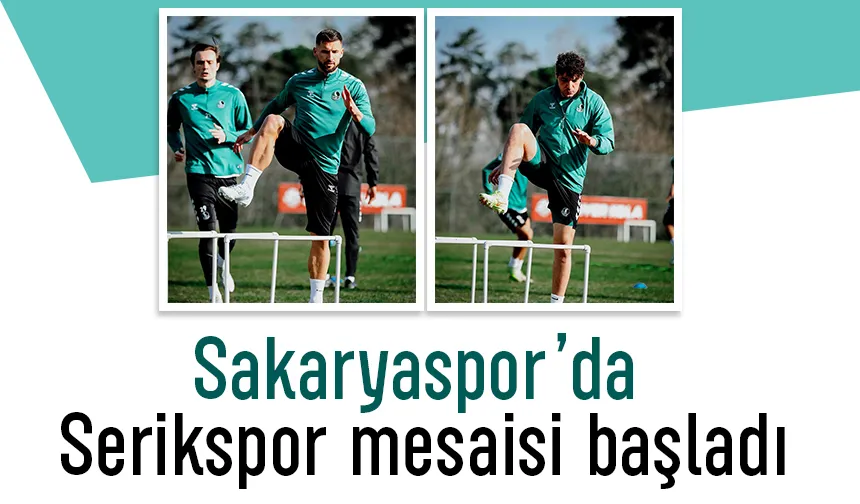 Sakaryaspor Serikspor'a bileniyor