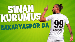 Sakaryaspor Sinan Kurumuş'u transfer etti