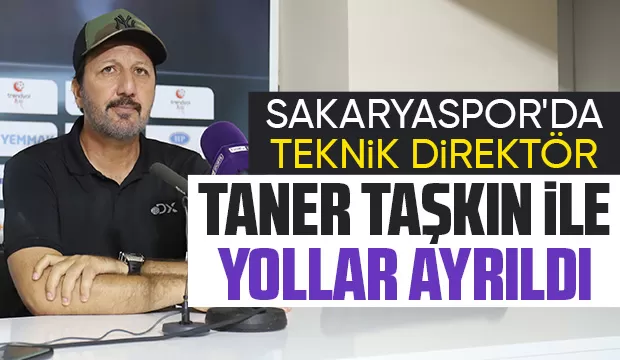 Sakaryaspor Taner Taşkın ile yolları ayırdı