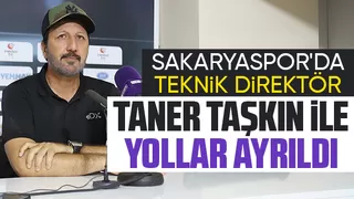 Sakaryaspor Taner Taşkın ile yolları ayırdı