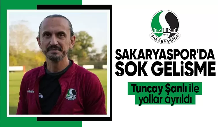 Sakaryaspor Tuncay Şanlı ile yolları ayırdı