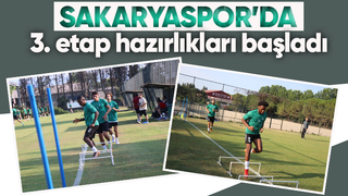 Sakaryaspor üçüncü etap çalışmalarına başladı