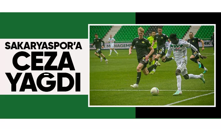 Sakaryaspor un cezası belli oldu