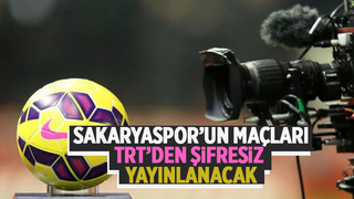 Sakaryaspor'un maçları TRT'den şifresiz yayınlanacak