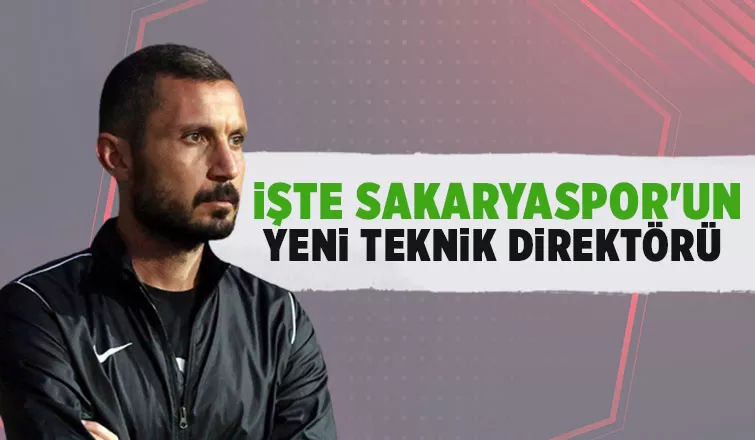 Sakaryaspor'un yeni teknik direktörü belli oldu