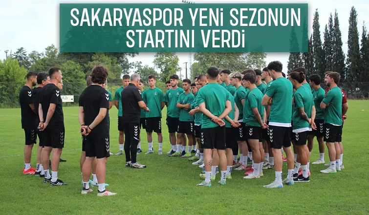 Sakaryaspor yeni sezon hazırlıklarına başladı