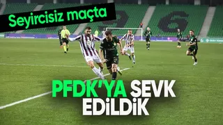 Sakaryaspor yeniden PFDK'lık oldu