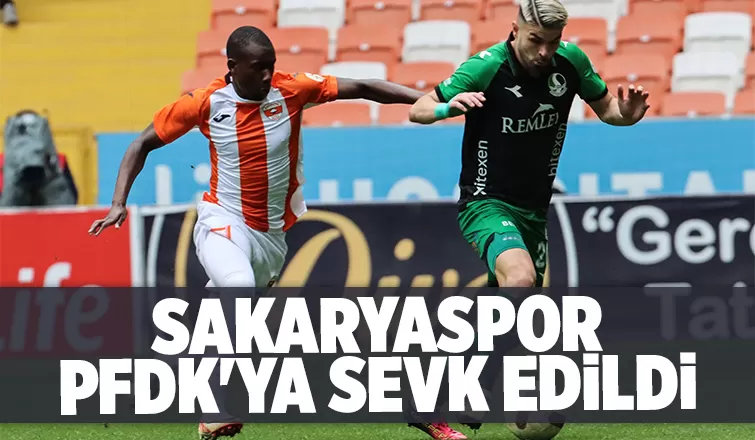 Sakaryaspor yine PFDK'lık