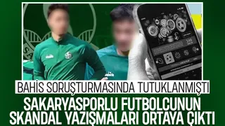 Sakaryasporlu futbolcunun skandal yazışmaları ortaya çıktı