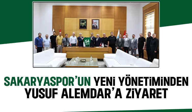 Sakaryaspor’un yeni yönetiminden Yusuf Alemdar’a ziyaret