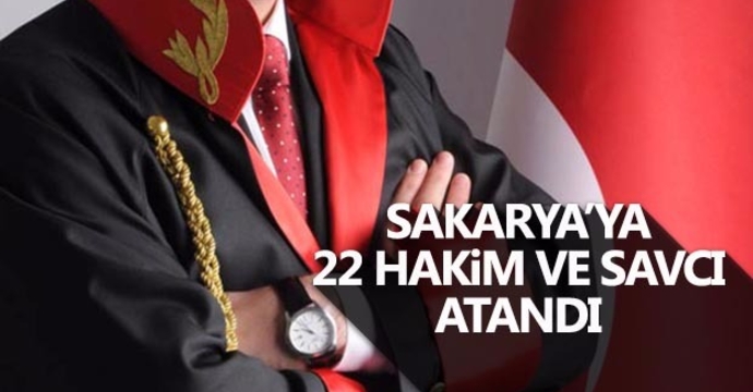 Sakarya'ya 22 hakim ve savcı atandı