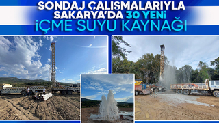 Sakarya’ya 30 yeni içme suyu kaynağı