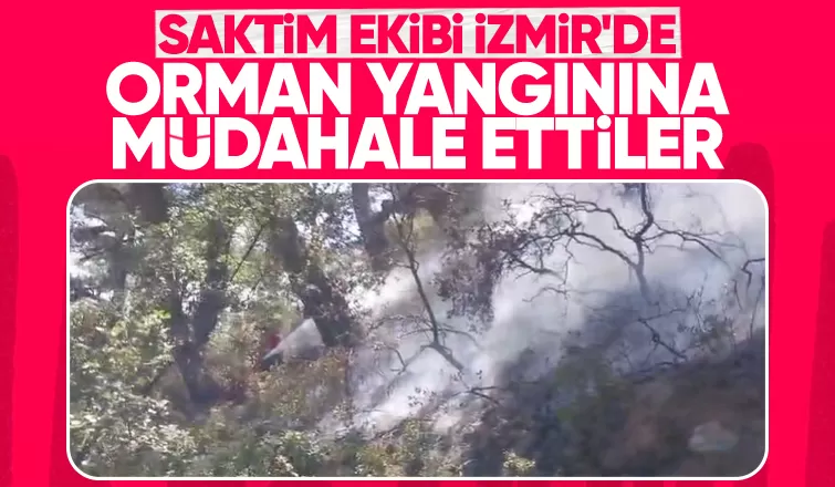 SAKTİM'den İzmir'de Orman yangınına müdahale