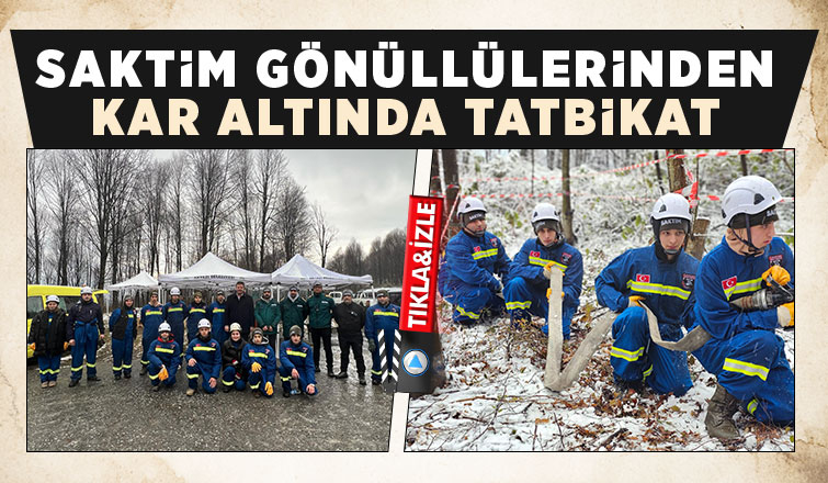 SAKTİM gönüllüleri arama kurtarma tatbikatı yaptı
