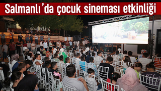 Salmanlı’da çocuk sineması keyfi