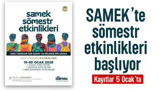SAMEK’te sömestr etkinlikleri başlıyor