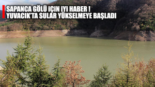 Sapanca'dan takviye yapılan Yuvacık Barajı'nda su seviyesi arttı