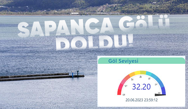 Sapanca Gölü 3 yıl aradan sonra doldu