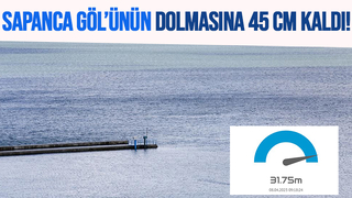 Sapanca Gölü dolmak üzere