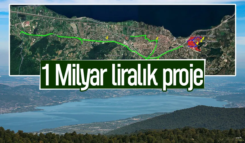 Sapanca Gölü için 1 milyar liralık yatırım