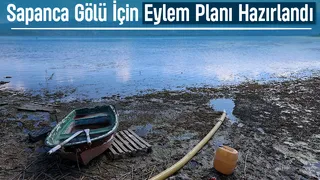 Sapanca Gölü için alarm: Bakanlıktan eylem planı
