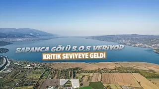 Sapanca Gölü'nde alarm zilleri