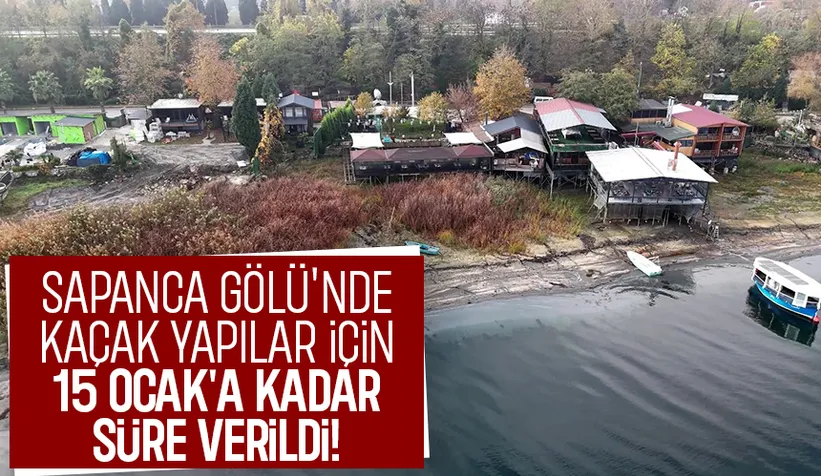 Sapanca Gölü'nde kaçak yapı sahiplerine yıkım tebligatları gönderildi