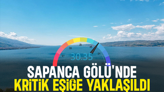 Sapanca Gölü'nde kritik eşik geçilmek üzere