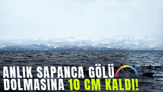 Sapanca Gölü'nde son durum