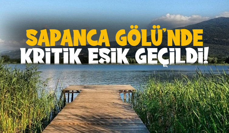 Sapanca Gölü'nde son durum