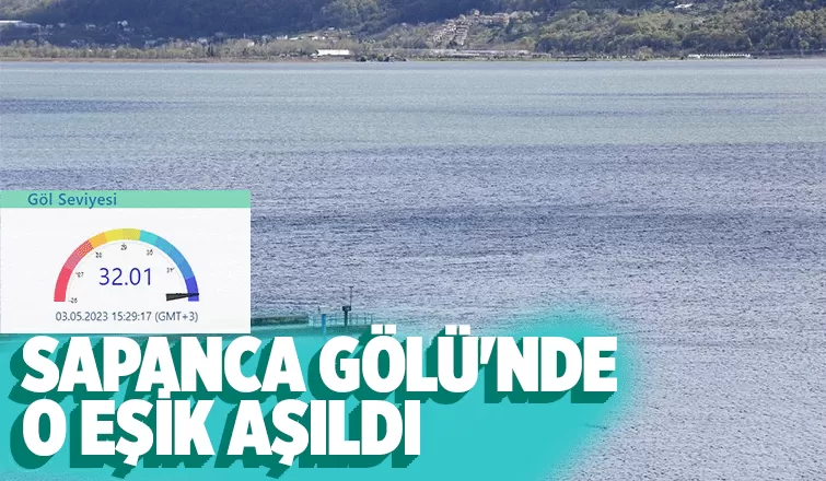 Sapanca Gölü'nde son durum