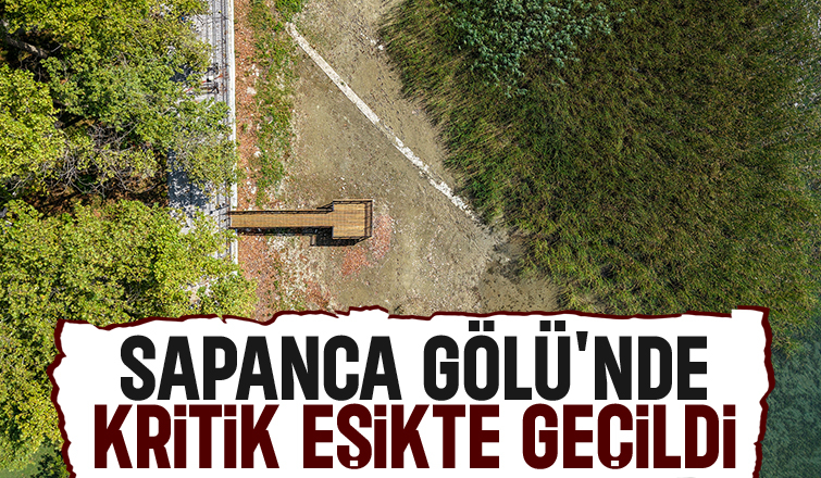 Sapanca Gölü'nde su seviyesi kritik eşiğin altına düştü