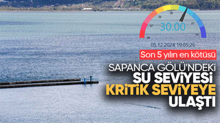 Sapanca Gölü nde su seviyesi kritik eşikte