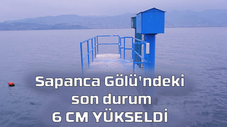 Sapanca Gölü'ndeki son durum