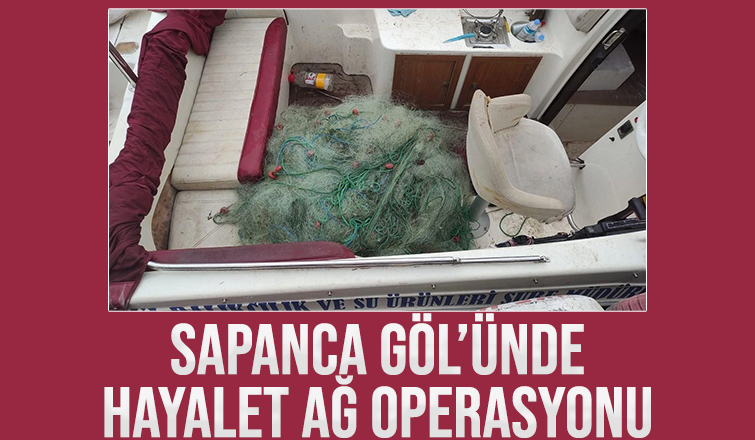 Sapanca Gölü'nden hayalet ağlar toplandı