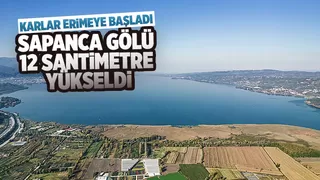 Sapanca Gölü'nün su seviyesi 12 cm yükseldi