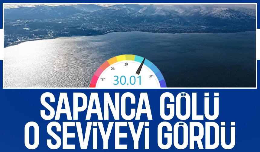 Sapanca Gölü’nde kritik seviye geçildi