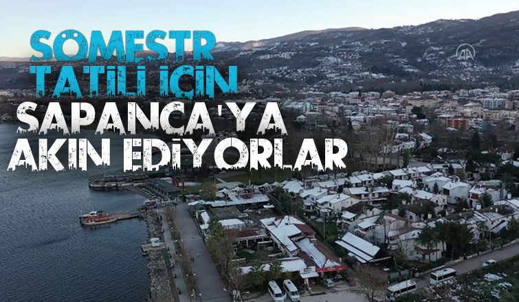 Sapanca sömestr tatiline tam kapasite giriyor